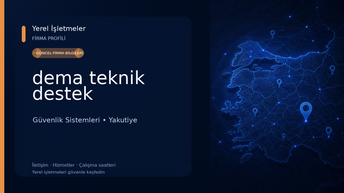 dema teknik destek Güvenlik Sistemleri