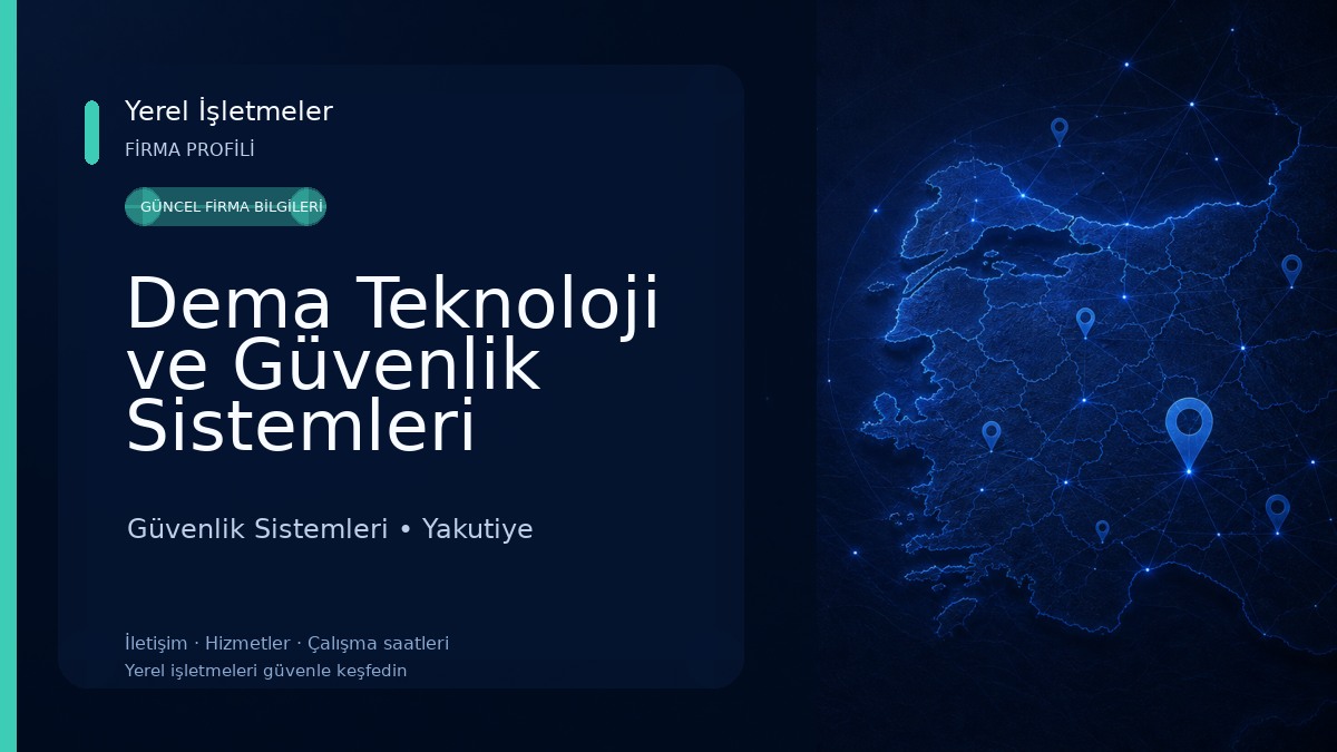 Dema Teknoloji ve Güvenlik Sistemleri