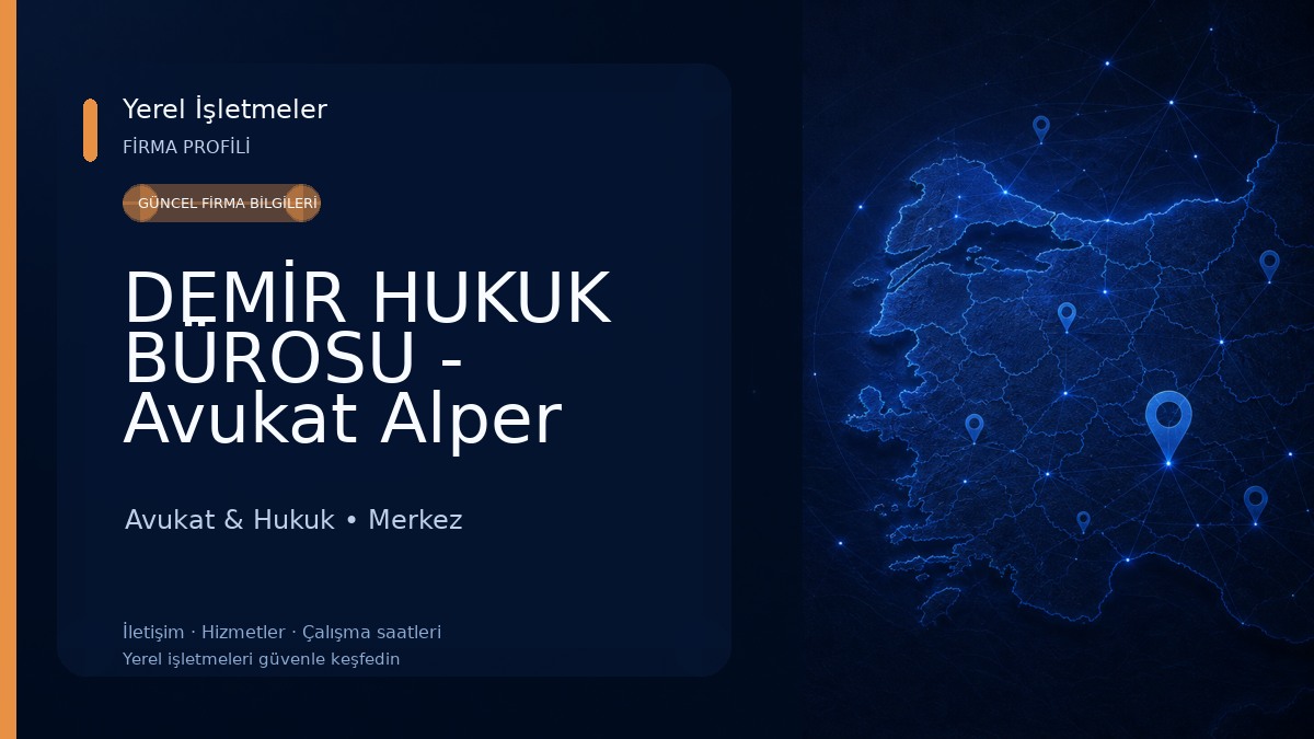 DEMİR HUKUK BÜROSU - Avukat Alper DEMİR