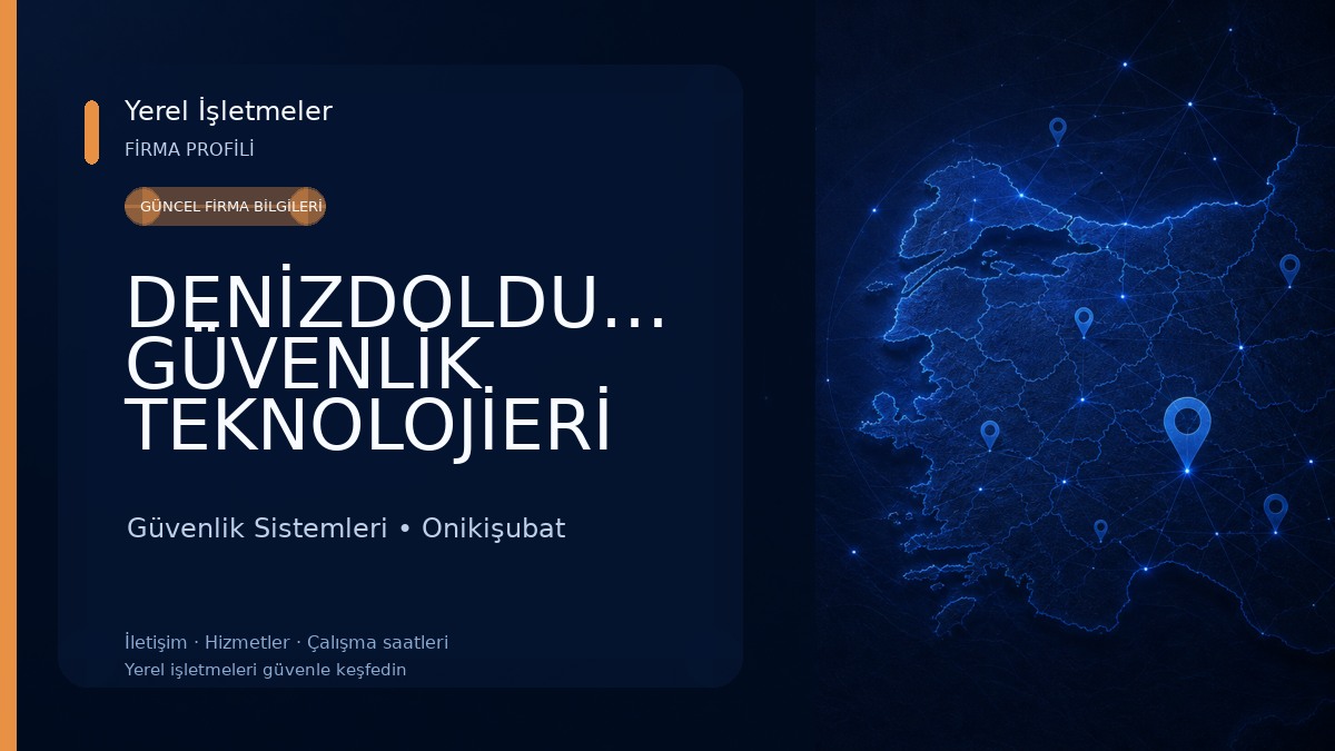 DENİZDOLDURAN GÜVENLİK TEKNOLOJİERİ Güvenlik Sistemleri