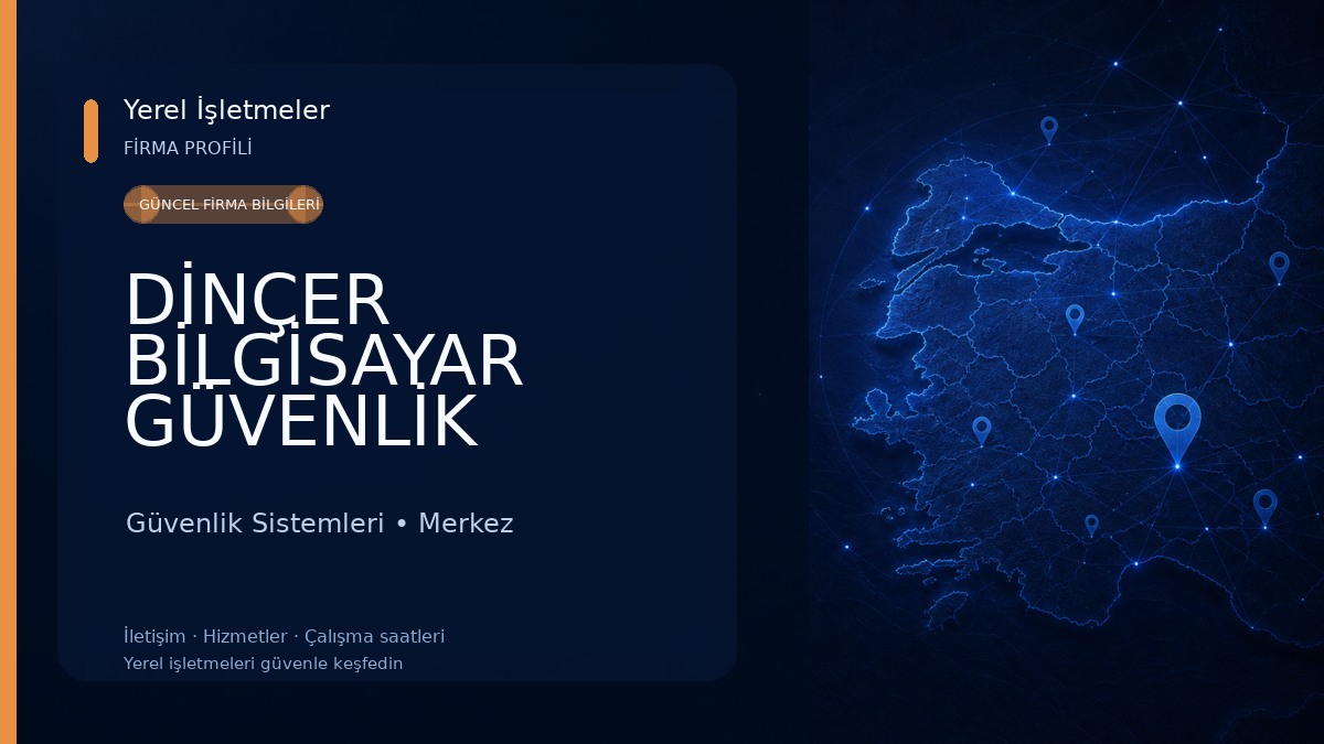 DİNÇER BİLGİSAYAR GÜVENLİK SİSTEMLERİ