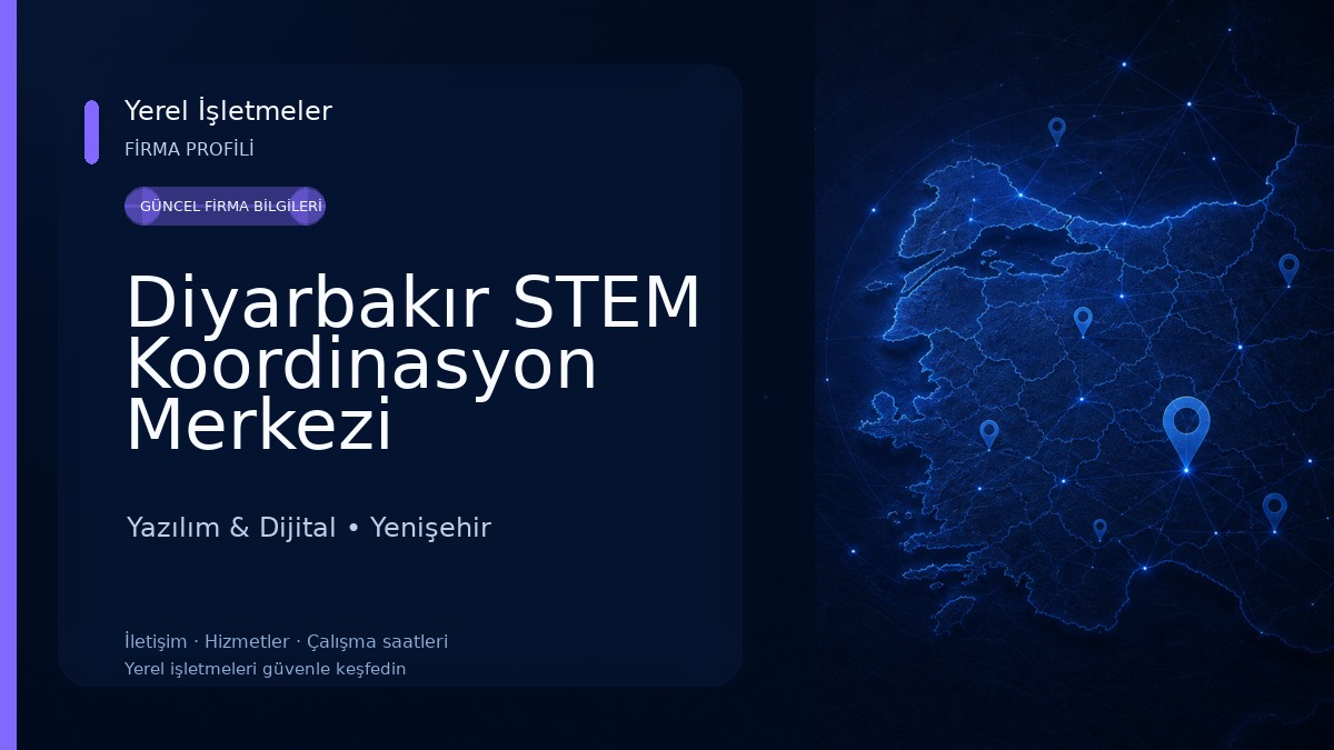 Diyarbakır STEM Koordinasyon Merkezi Yazılım & Dijital