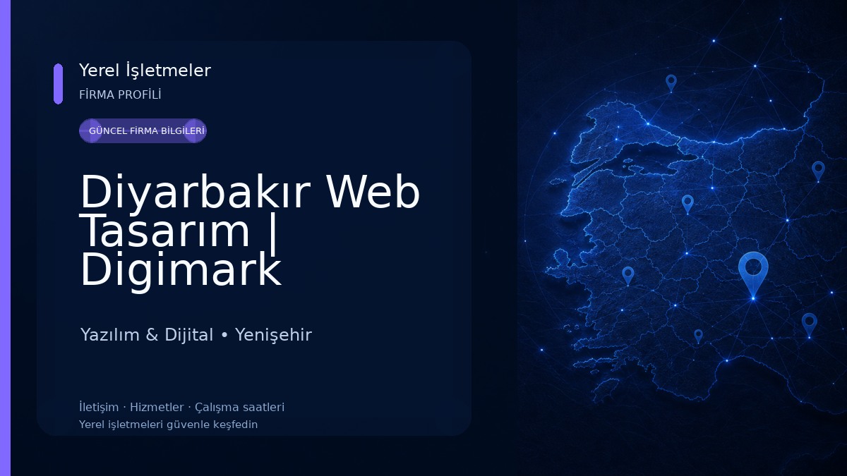 Diyarbakır Web Tasarım | Digimark Yazılım & Dijital