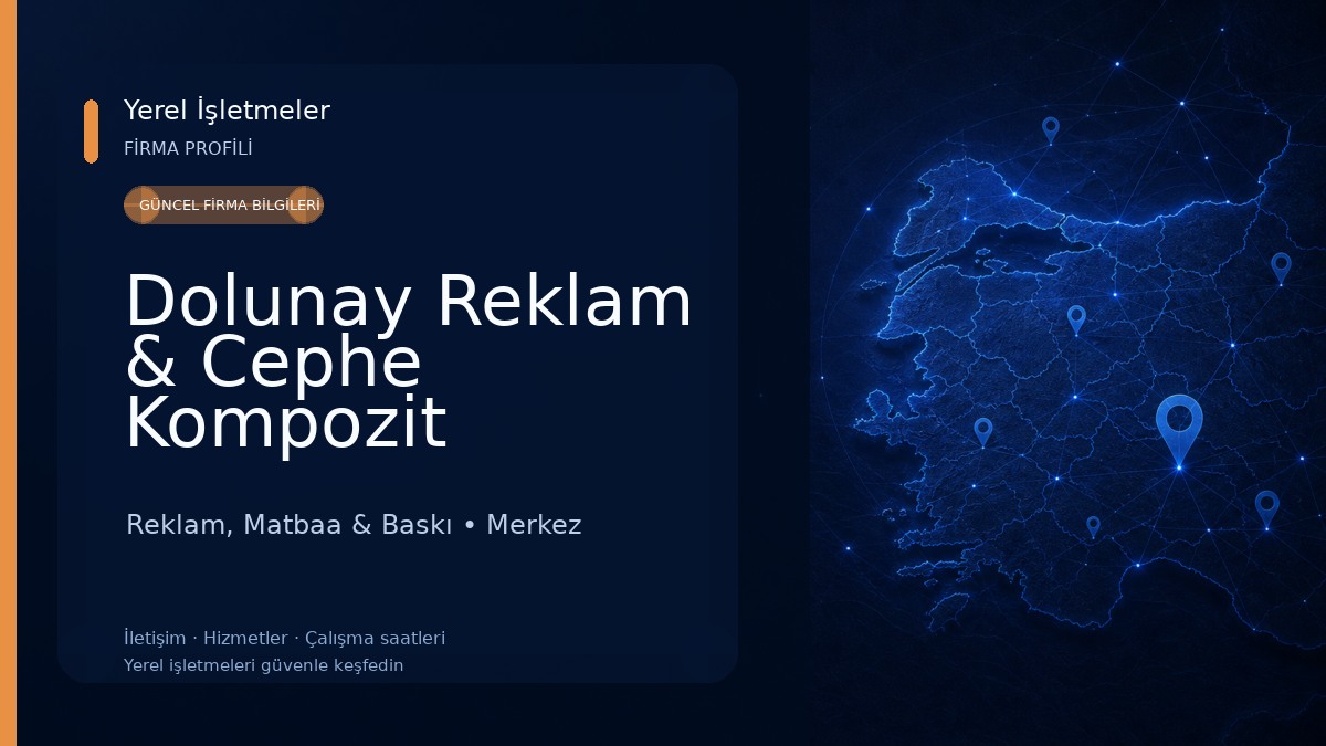 Dolunay Reklam & Cephe Kompozit Uygulama Reklam, Matbaa & Baskı
