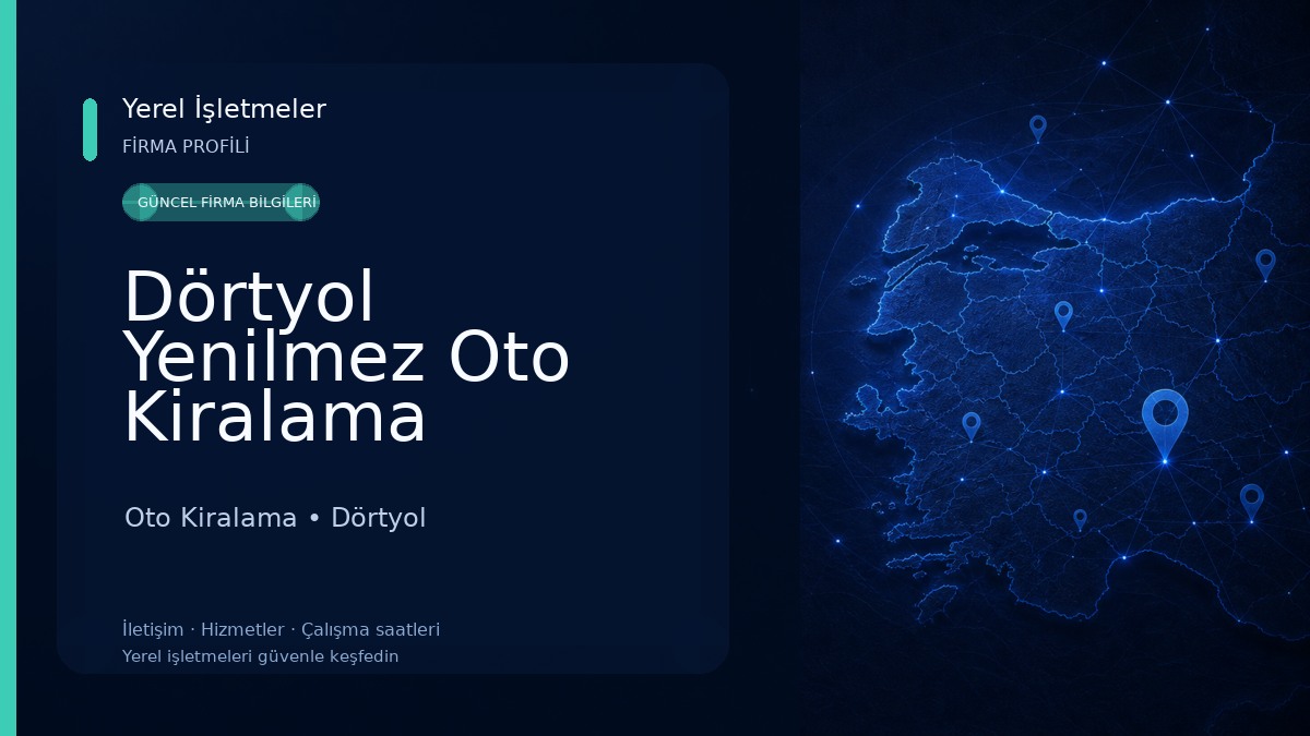 Dörtyol Yenilmez Oto Kiralama