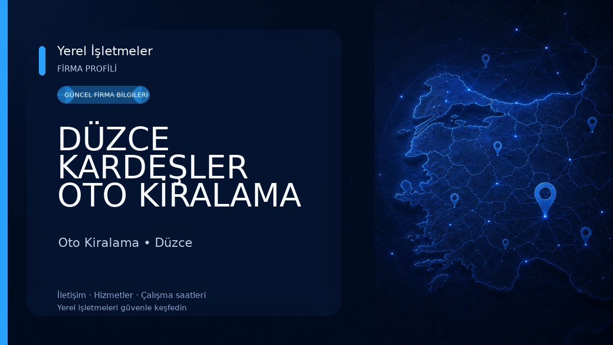 DÜZCE KARDEŞLER OTO KİRALAMA