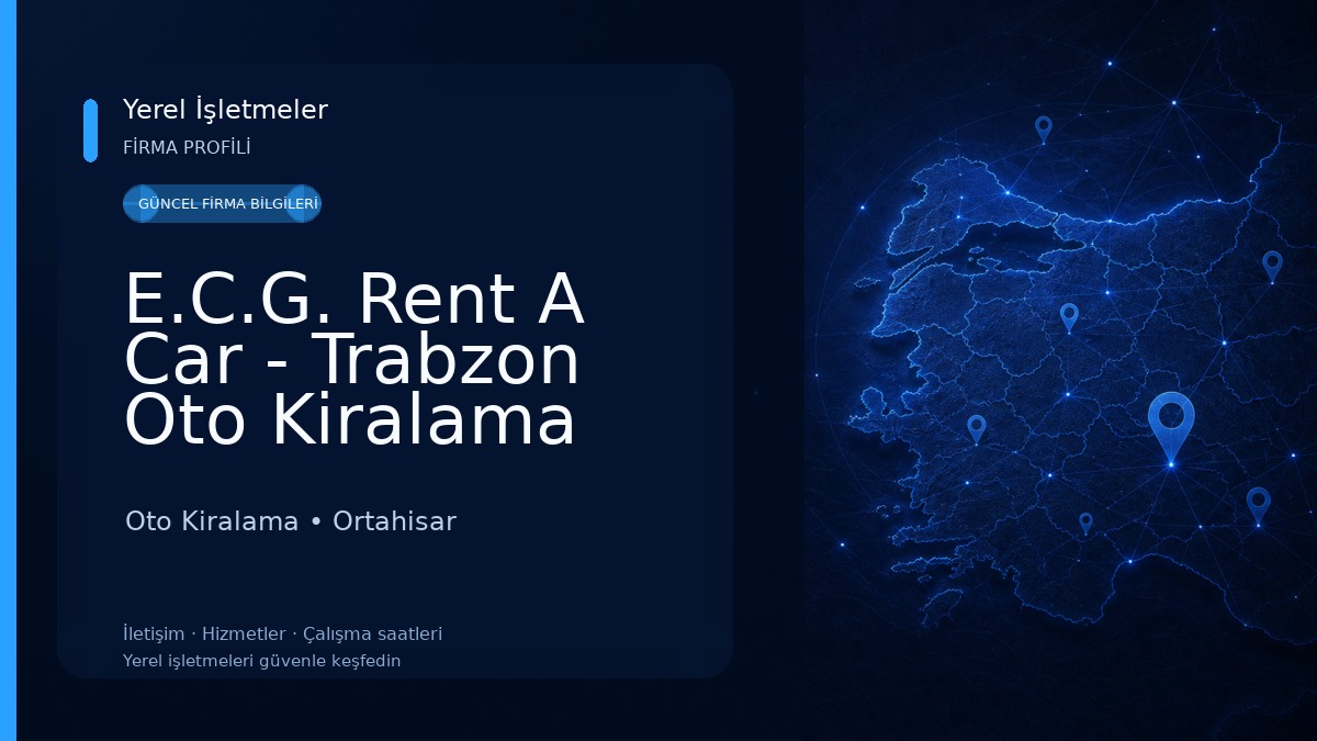 E.C.G. Rent A Car - Trabzon Oto Kiralama