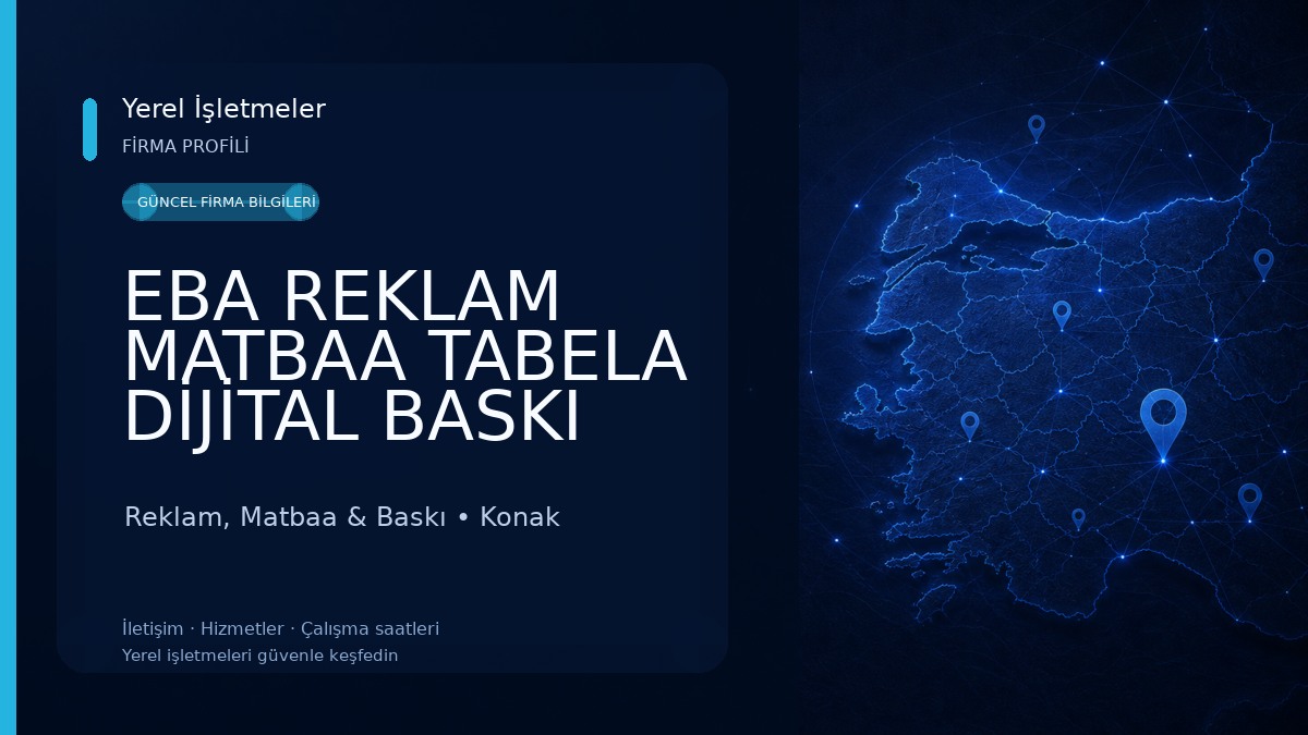 EBA REKLAM MATBAA TABELA DİJİTAL BASKI ACİL KAŞE SERİGRAFİ PROMOSYON HİZMETLERİ 