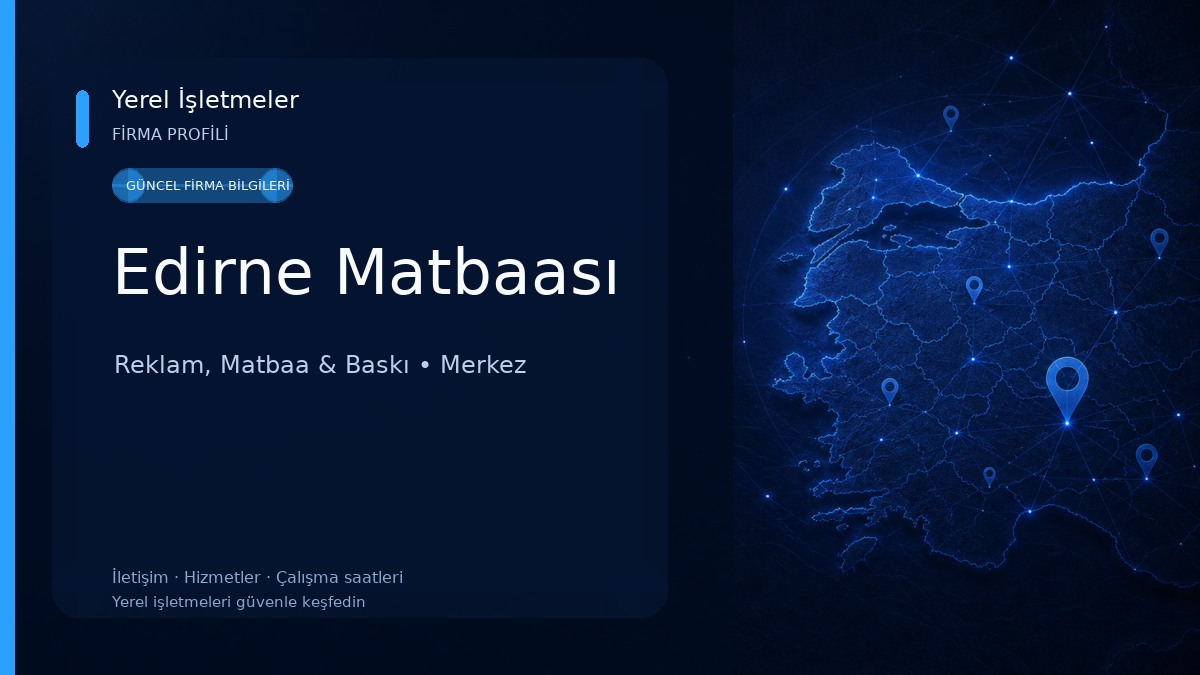 Edirne Matbaası Reklam, Matbaa & Baskı