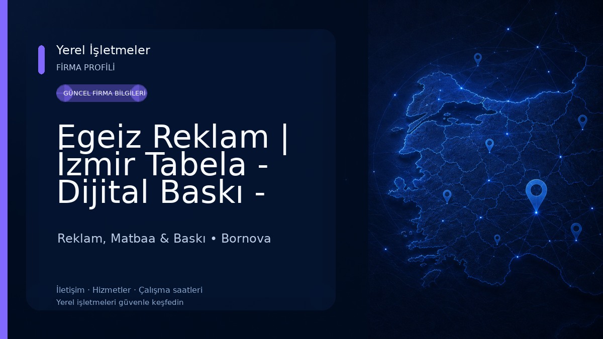 Egeiz Reklam | İzmir Tabela - Dijital Baskı - Promosyon Reklam, Matbaa & Baskı