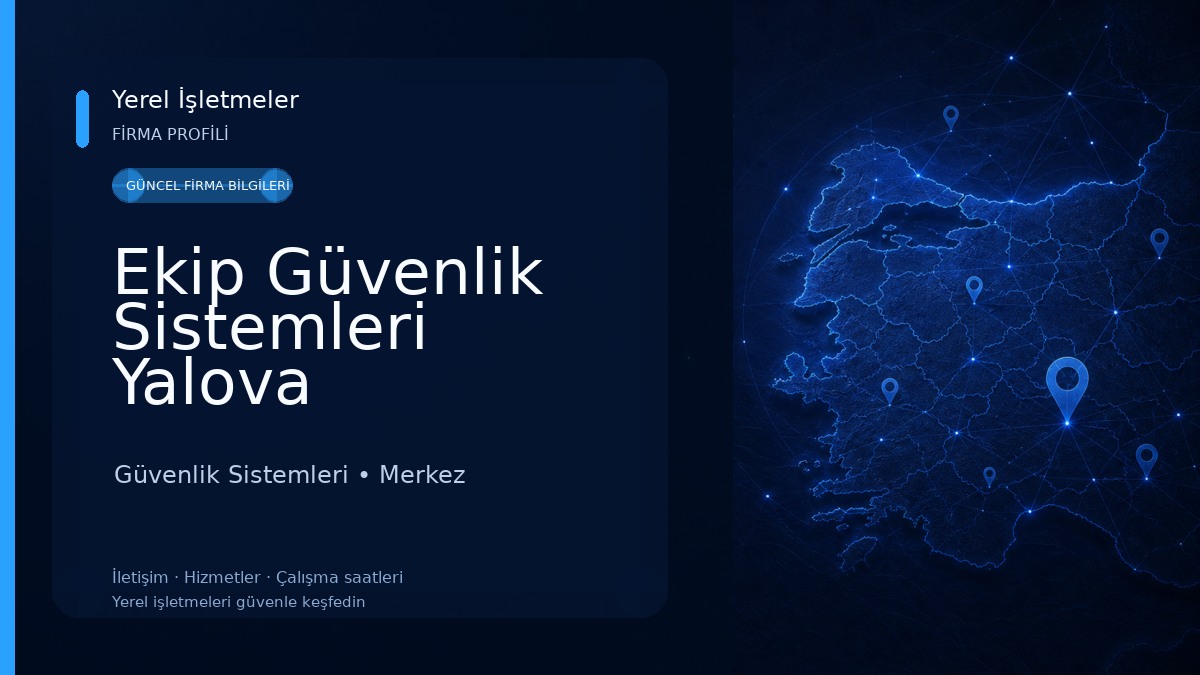 Ekip Güvenlik Sistemleri Yalova