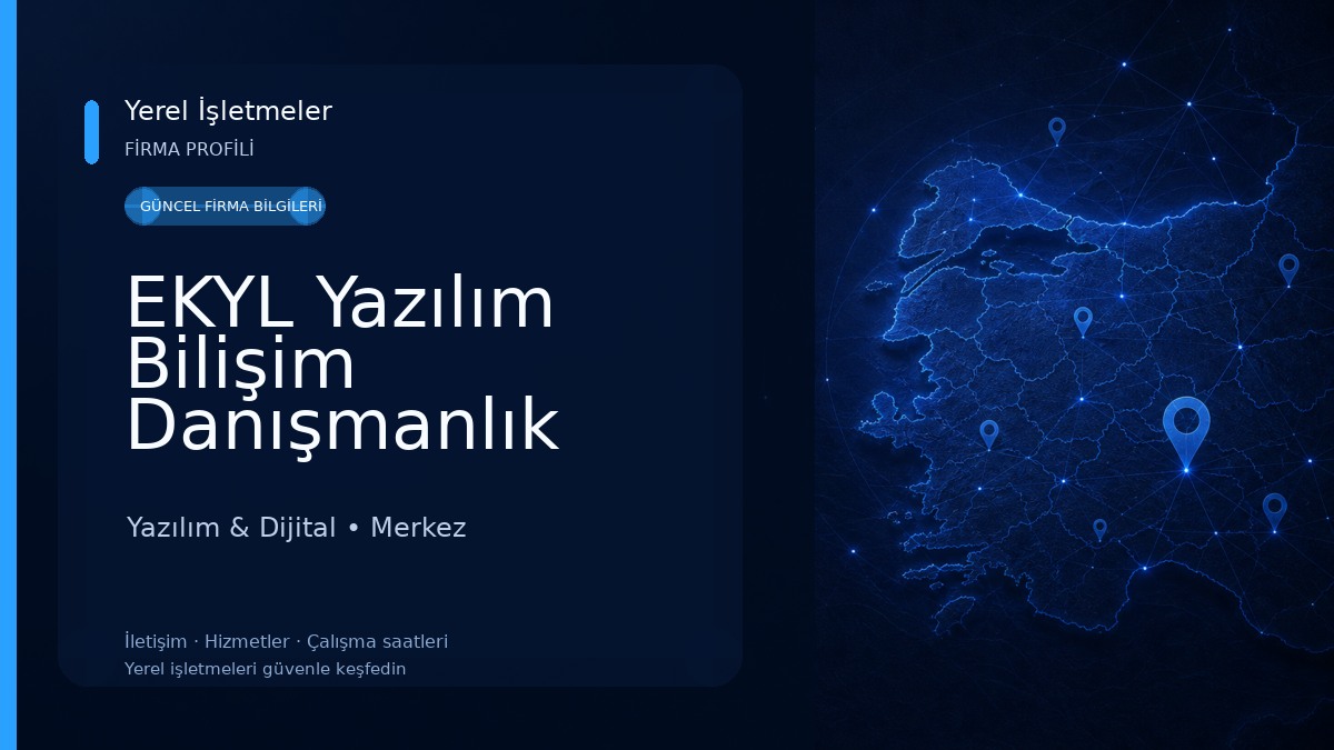 EKYL Yazılım Bilişim Danışmanlık Otomotiv İnş. San. ve Tic. Ltd. Şti.