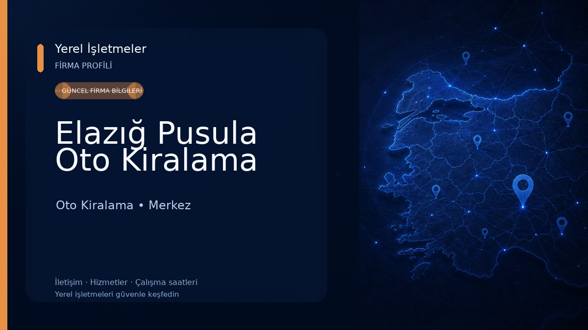 Elazığ Pusula Oto Kiralama 