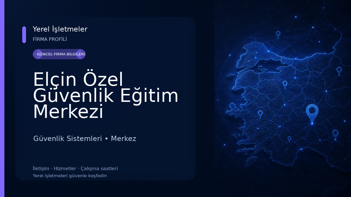 Elçin Özel Güvenlik Eğitim Merkezi