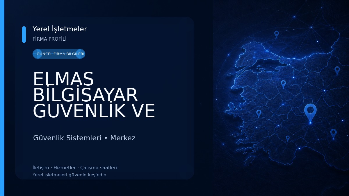 ELMAS BİLGİSAYAR GUVENLİK VE UYDU SİSTEMLERİ 