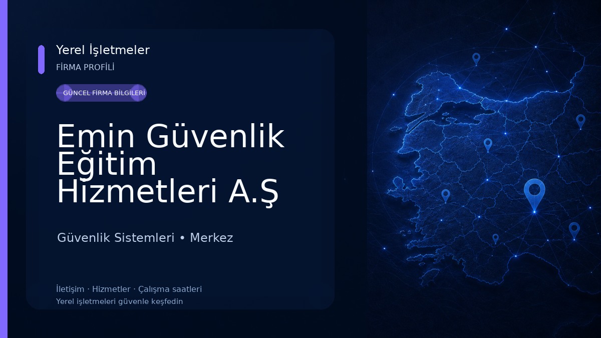 Emin Güvenlik Eğitim Hizmetleri A.Ş