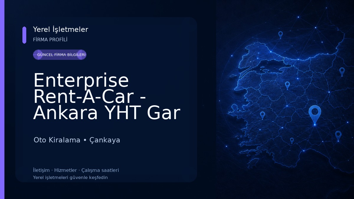 Enterprise Rent-A-Car - Ankara YHT Gar Araç Kiralama Oto Kiralama