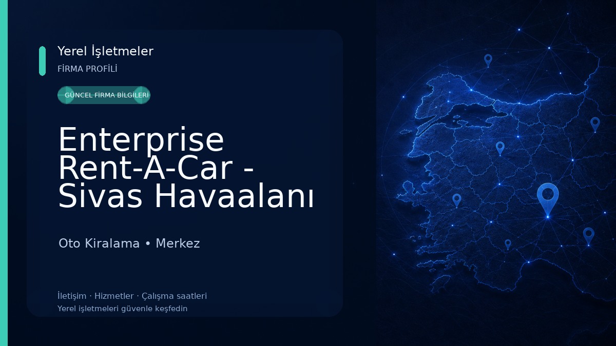 Enterprise Rent-A-Car - Sivas Havaalanı Araç Kiralama