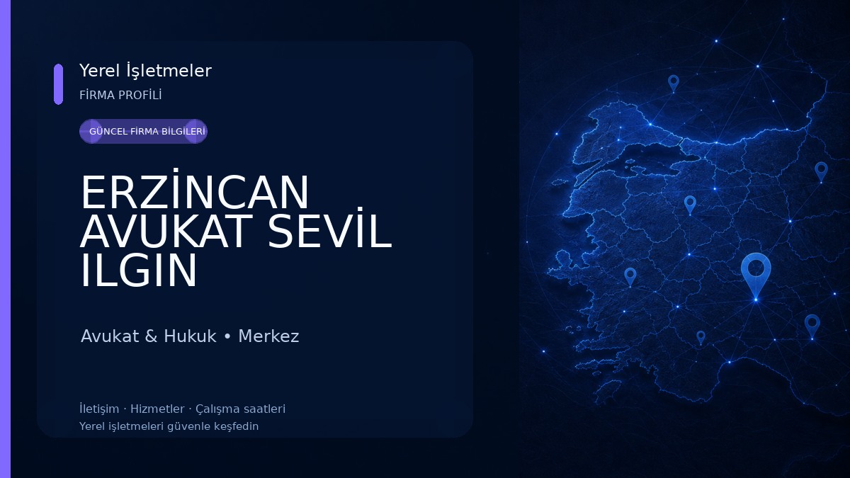 ERZİNCAN AVUKAT SEVİL ILGIN Avukat & Hukuk