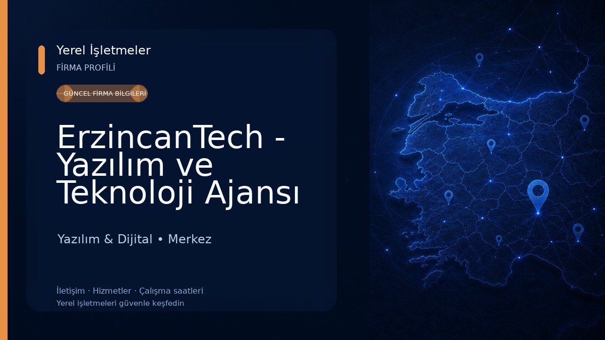 ErzincanTech - Yazılım ve Teknoloji Ajansı