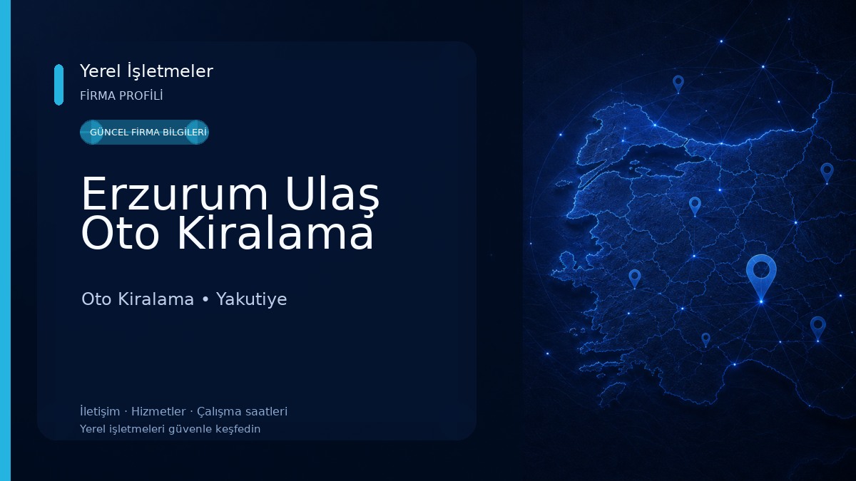 Erzurum Ulaş Oto Kiralama