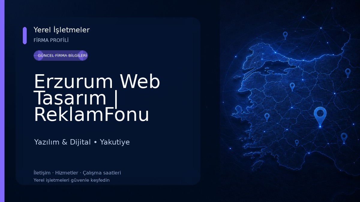 Erzurum Web Tasarım | ReklamFonu E-Ticaret ve Dijital Hiz. Ltd. Şti.