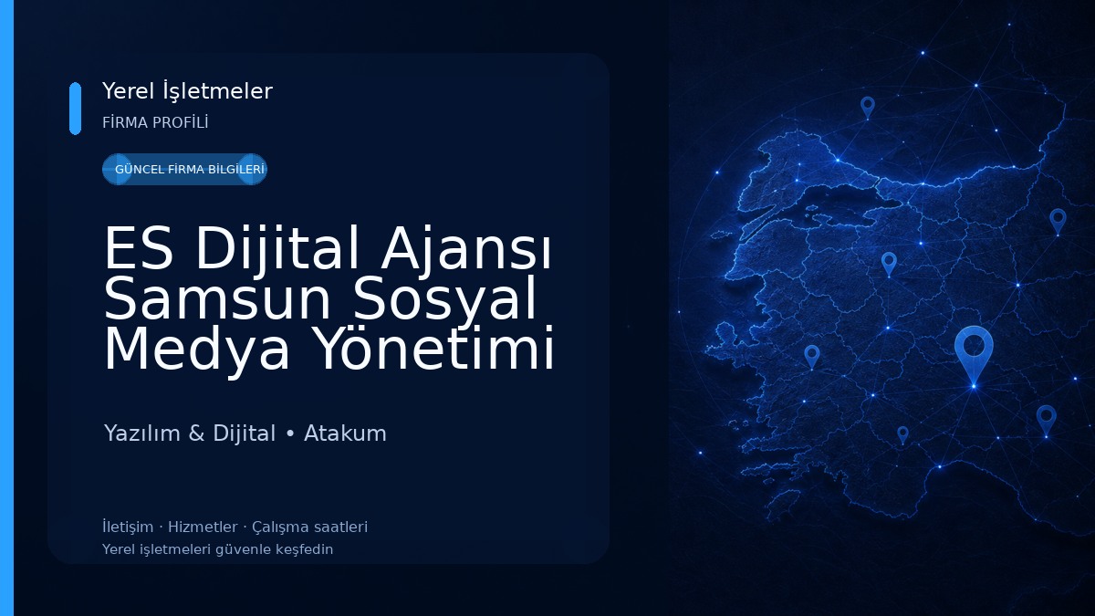 ES Dijital Ajansı Samsun Sosyal Medya Yönetimi ve Video Çekimi Yazılım & Dijital