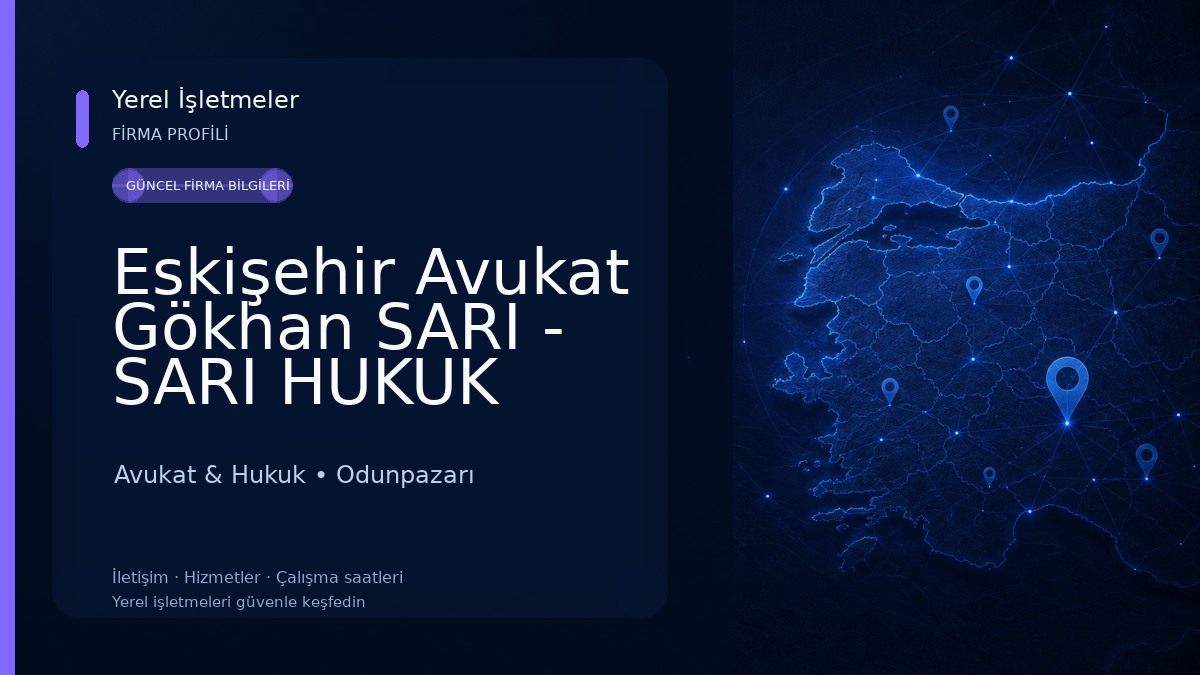 Eskişehir Avukat Gökhan SARI - SARI HUKUK BÜROSU