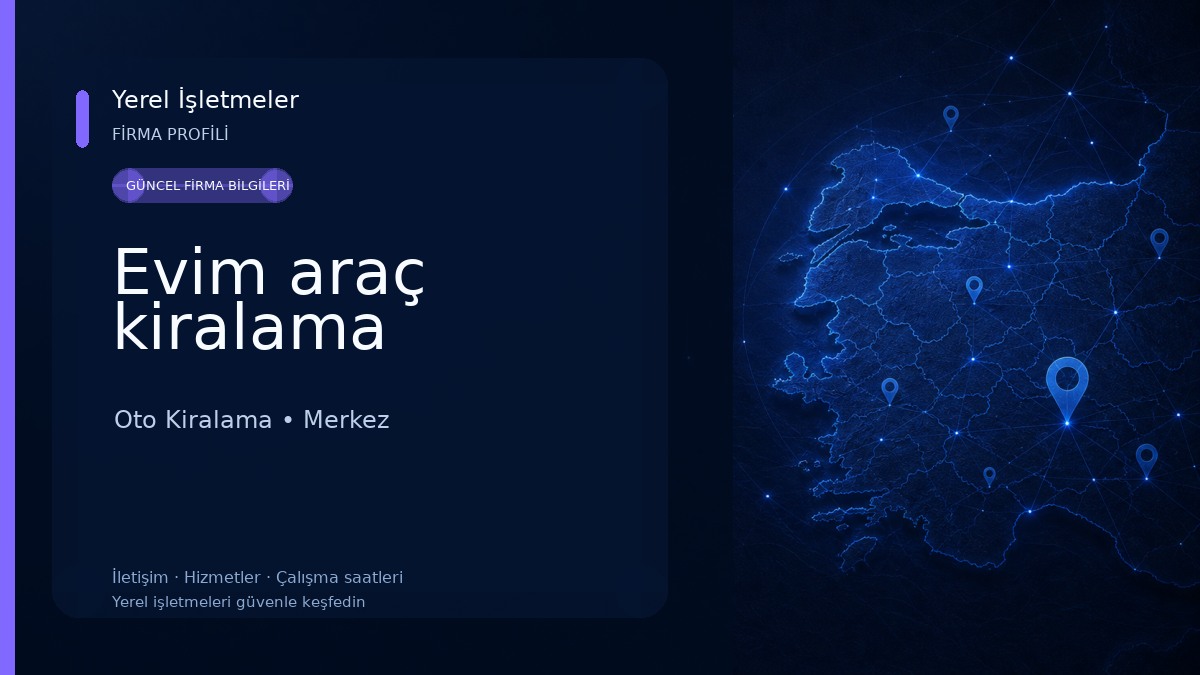 Evim araç kiralama Oto Kiralama