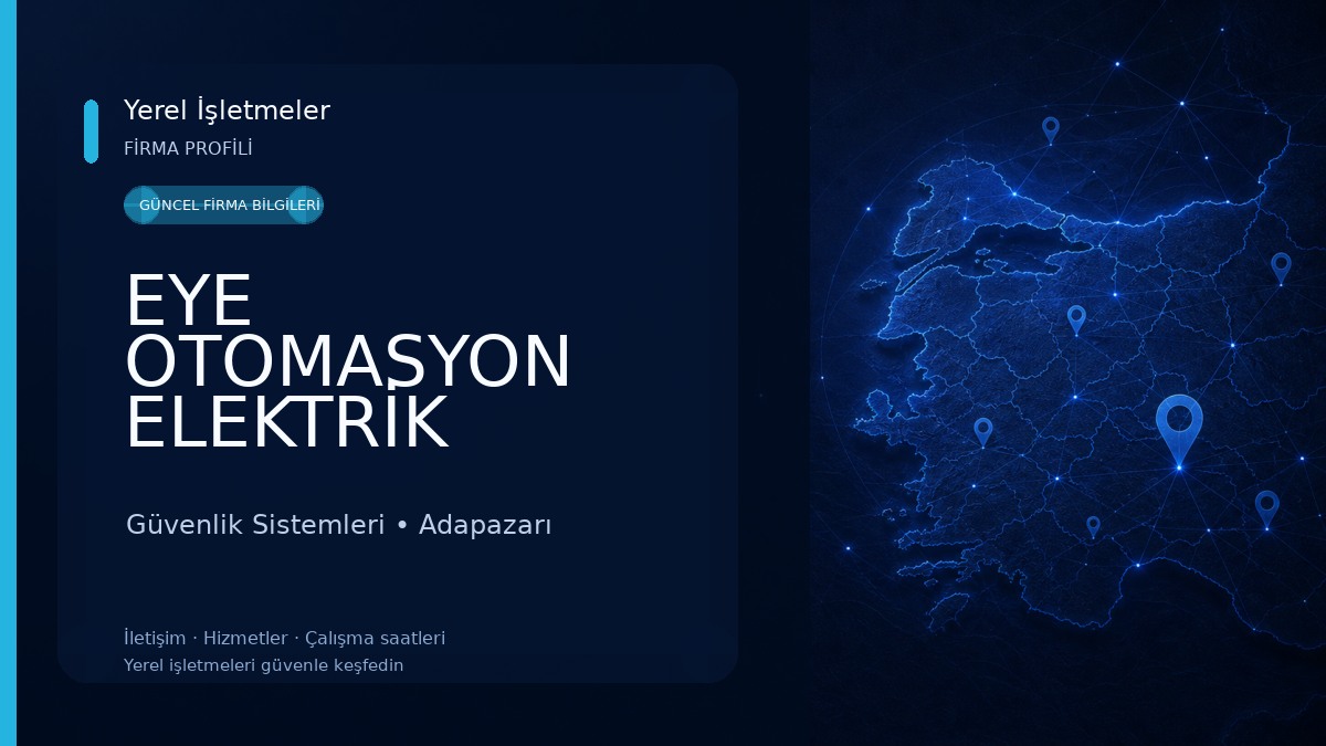 EYE OTOMASYON ELEKTRİK KAMERA VE GÜVENLİK SİSTEMLERİ 