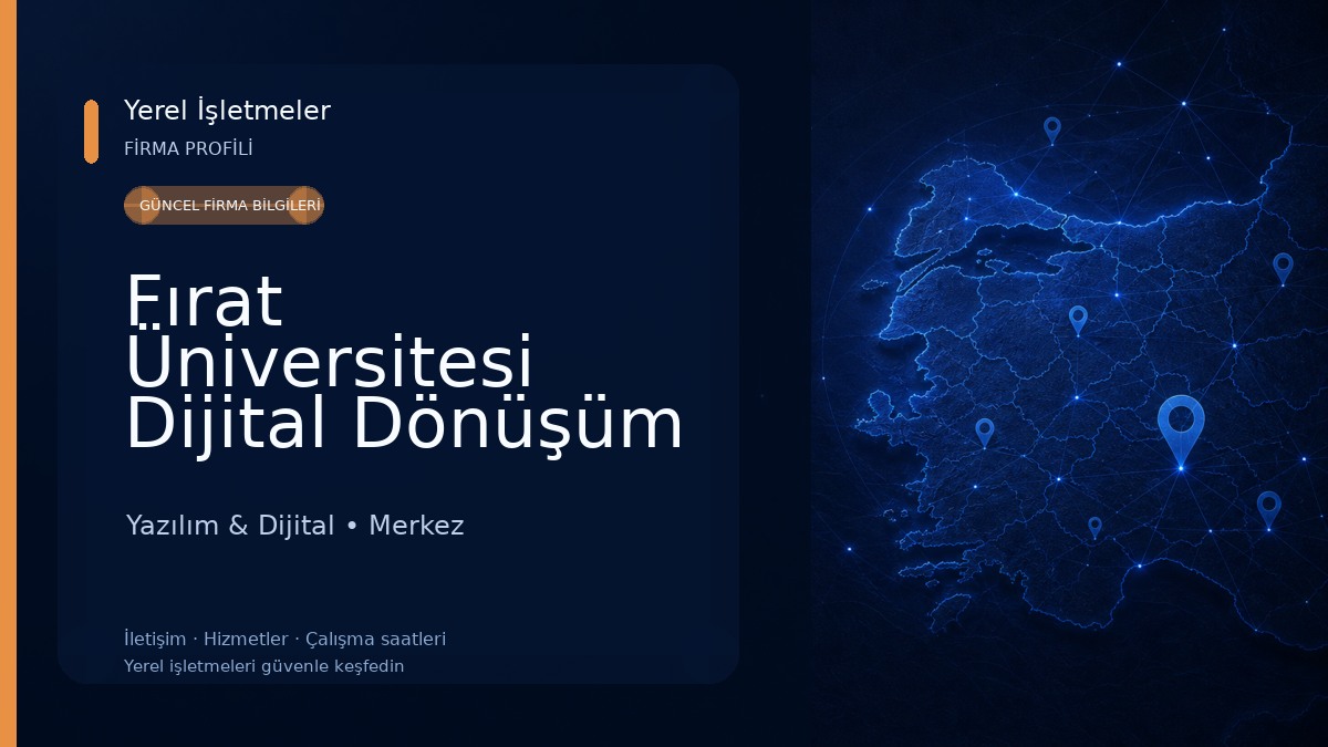 Fırat Üniversitesi Dijital Dönüşüm ve Yazılım Ofisi