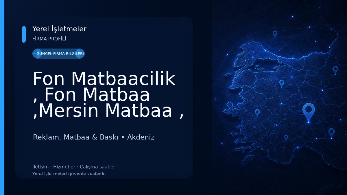 Fon Matbaacilik , Fon Matbaa ,Mersin Matbaa , Mersin Kaşe , Mersin Etiket