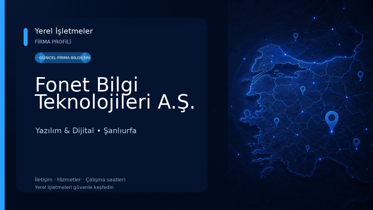 Fonet Bilgi Teknolojileri A.Ş.