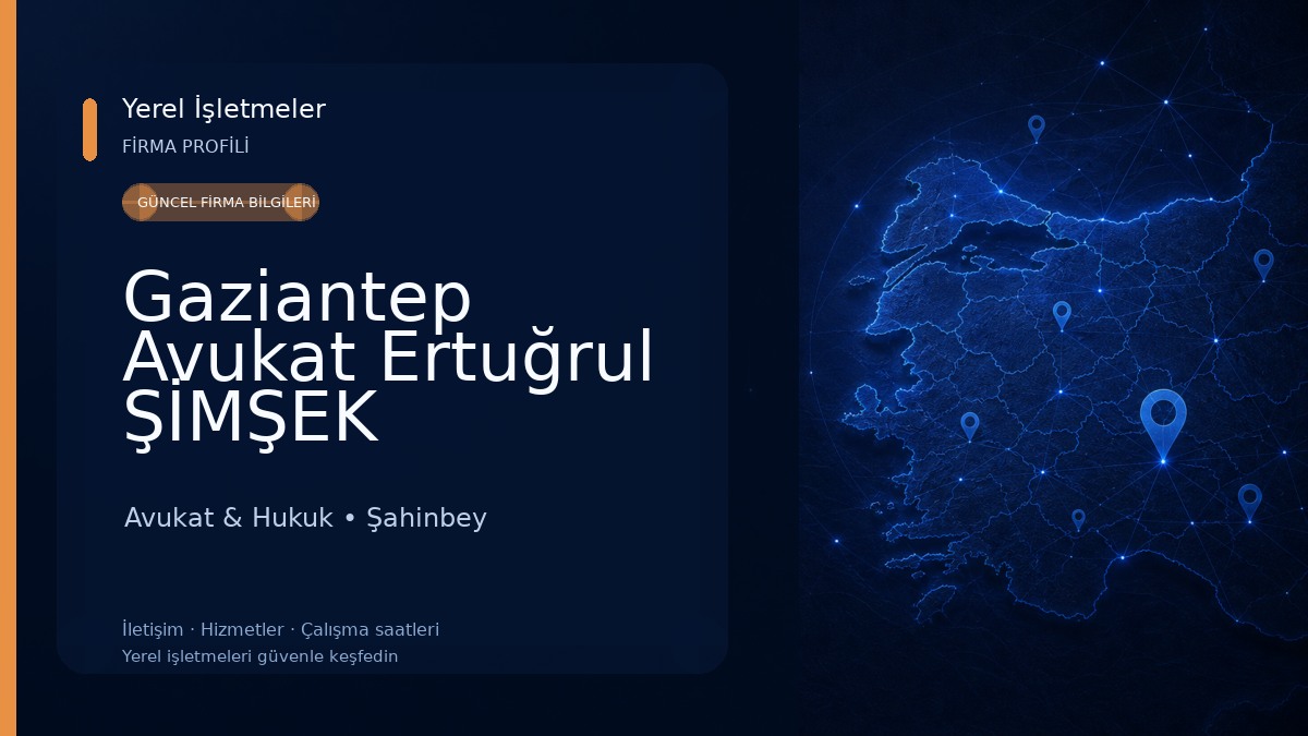 Gaziantep Avukat Ertuğrul ŞİMŞEK Avukat & Hukuk