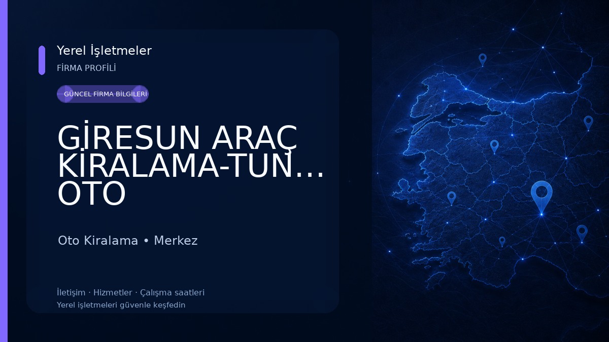 GİRESUN ARAÇ KİRALAMA-TUNMER OTO Oto Kiralama