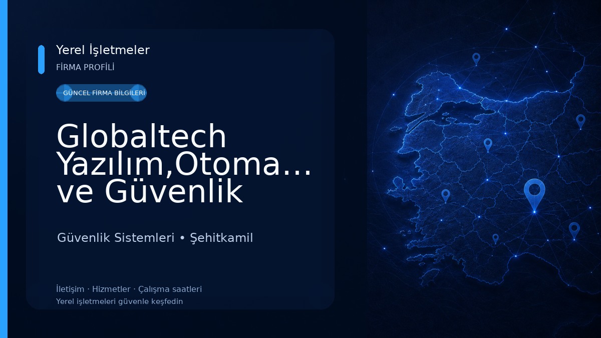 Globaltech Yazılım,Otomasyon ve Güvenlik Sistemleri Güvenlik Sistemleri