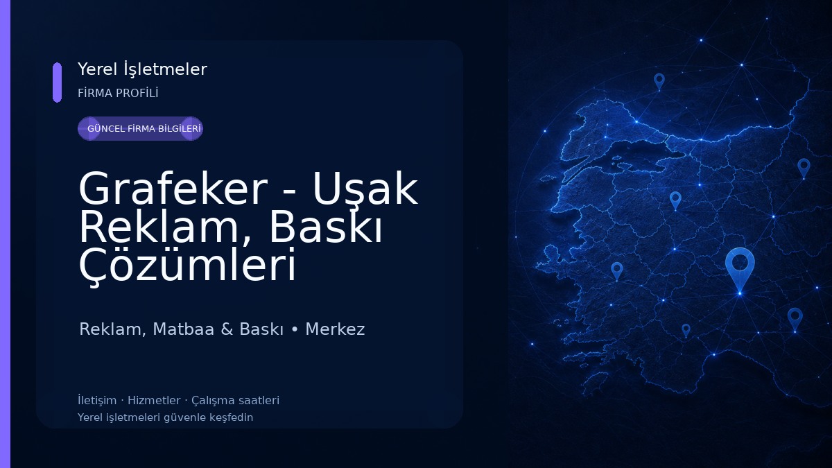 Grafeker - Uşak Reklam, Baskı Çözümleri 