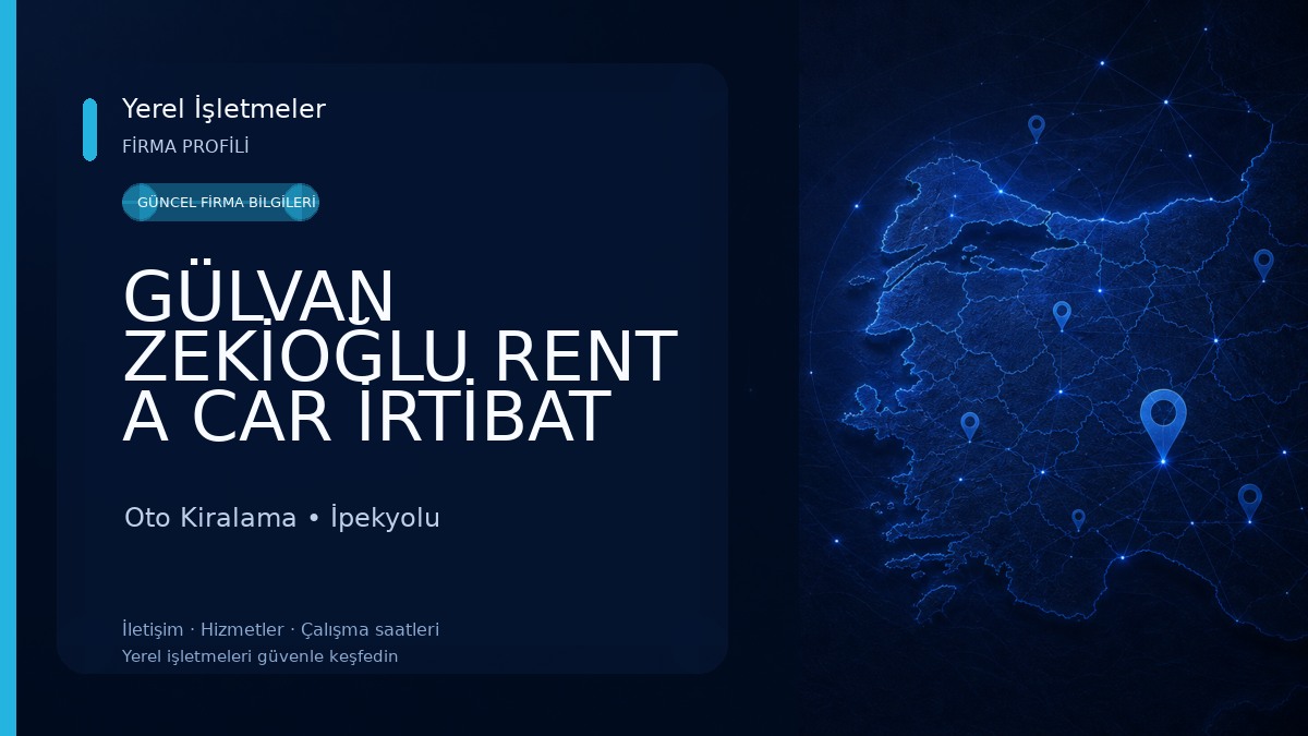 GÜLVAN ZEKİOĞLU RENT A CAR İRTİBAT BÜROSU Oto Kiralama