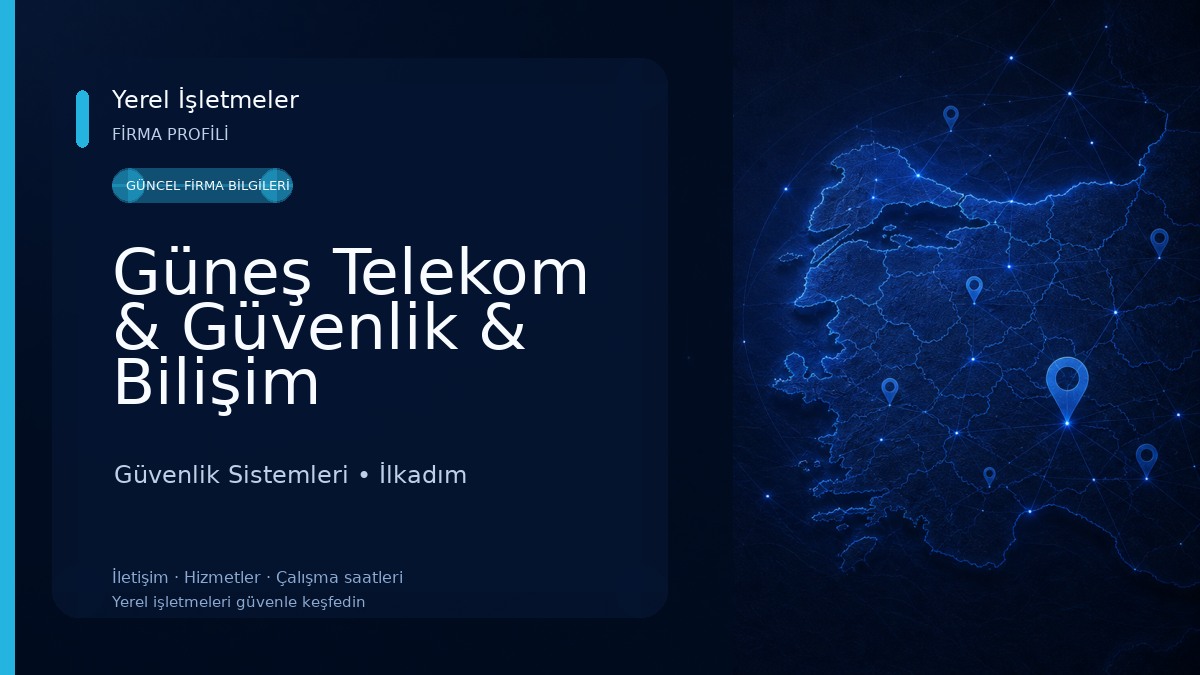 Güneş Telekom & Güvenlik & Bilişim Sistemleri