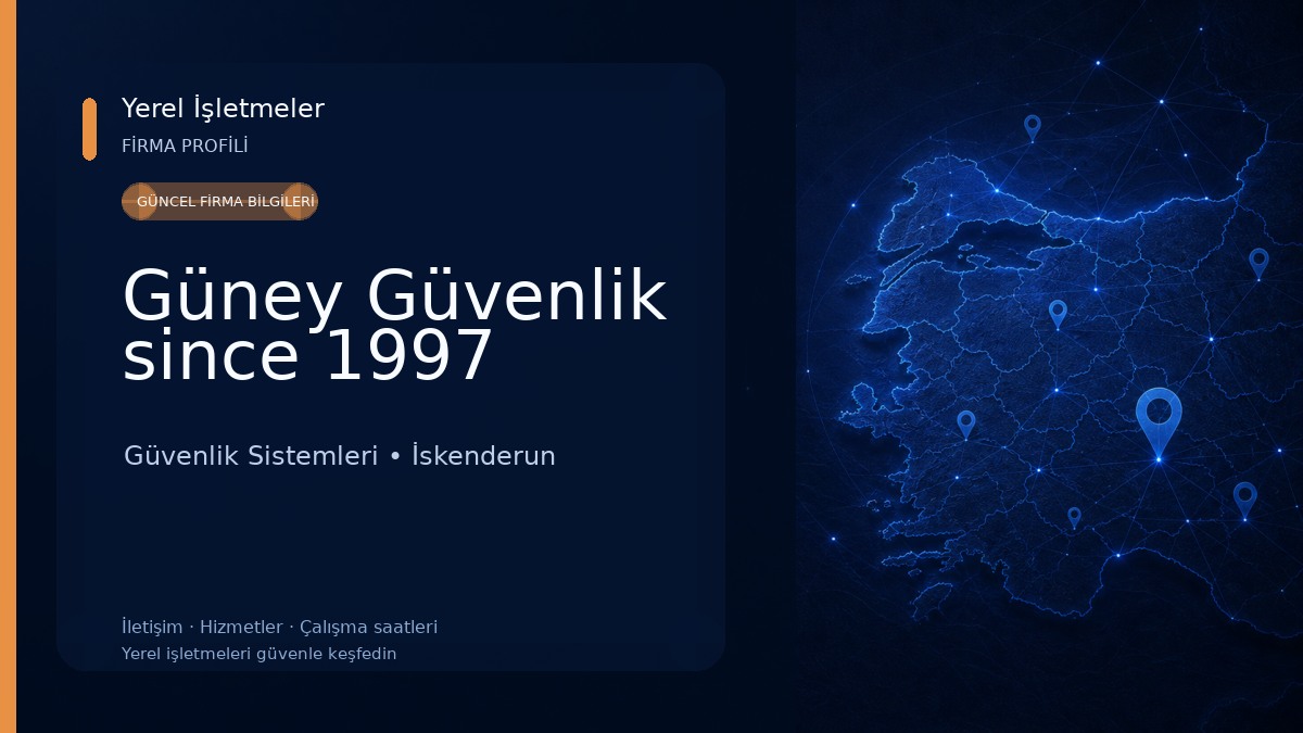 Güney Güvenlik since 1997 Güvenlik Sistemleri