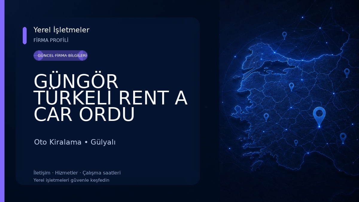 GÜNGÖR TÜRKELİ RENT A CAR ORDU HAVALİMANI ARAÇ KİRALAMA Oto Kiralama
