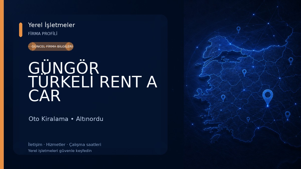 GÜNGÖR TÜRKELİ RENT A CAR 