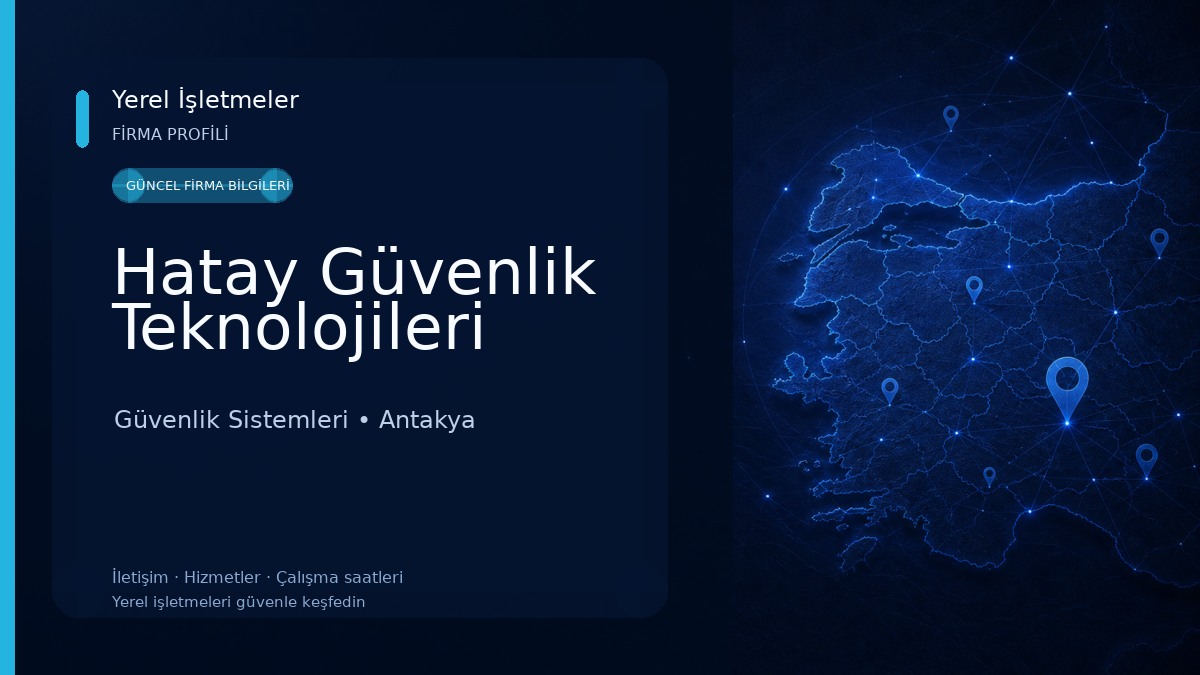 Hatay Güvenlik Teknolojileri