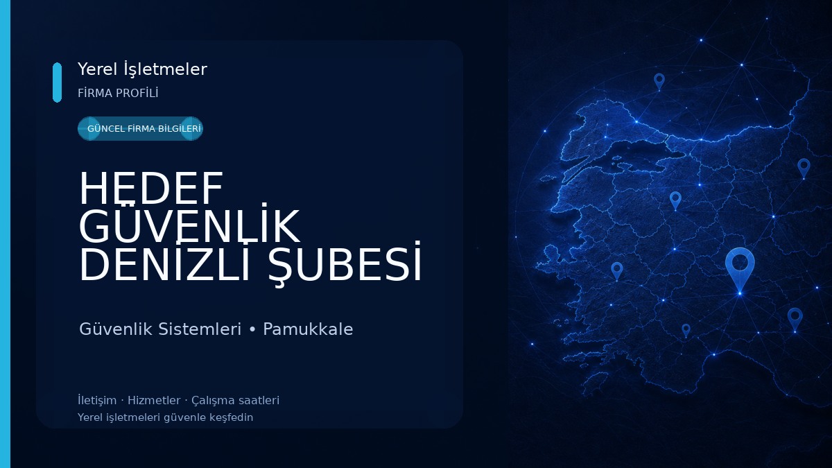 HEDEF GÜVENLİK DENİZLİ ŞUBESİ