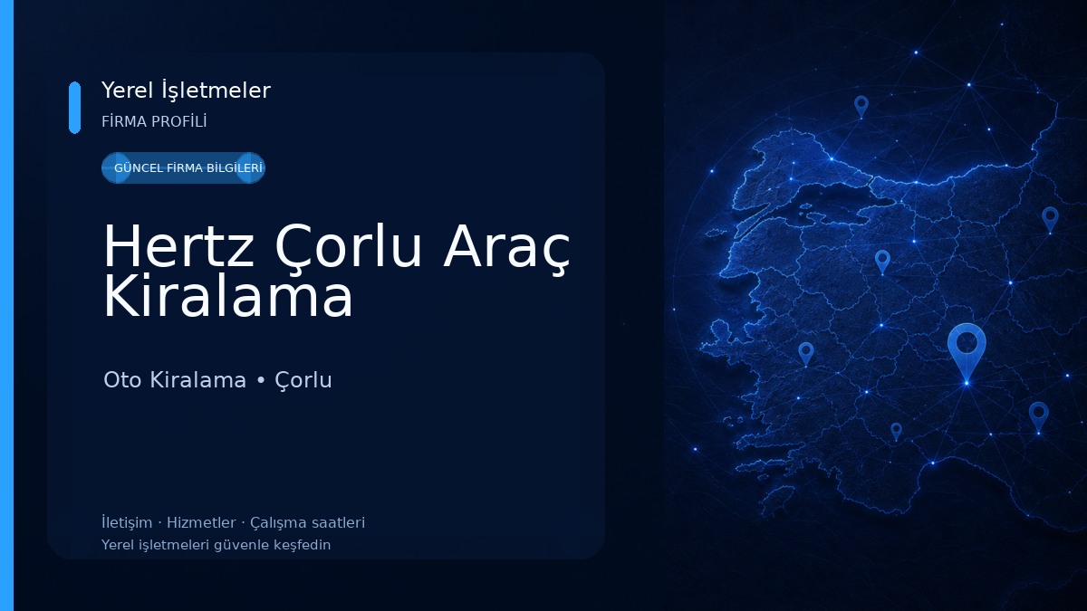 Hertz Çorlu Araç Kiralama Oto Kiralama