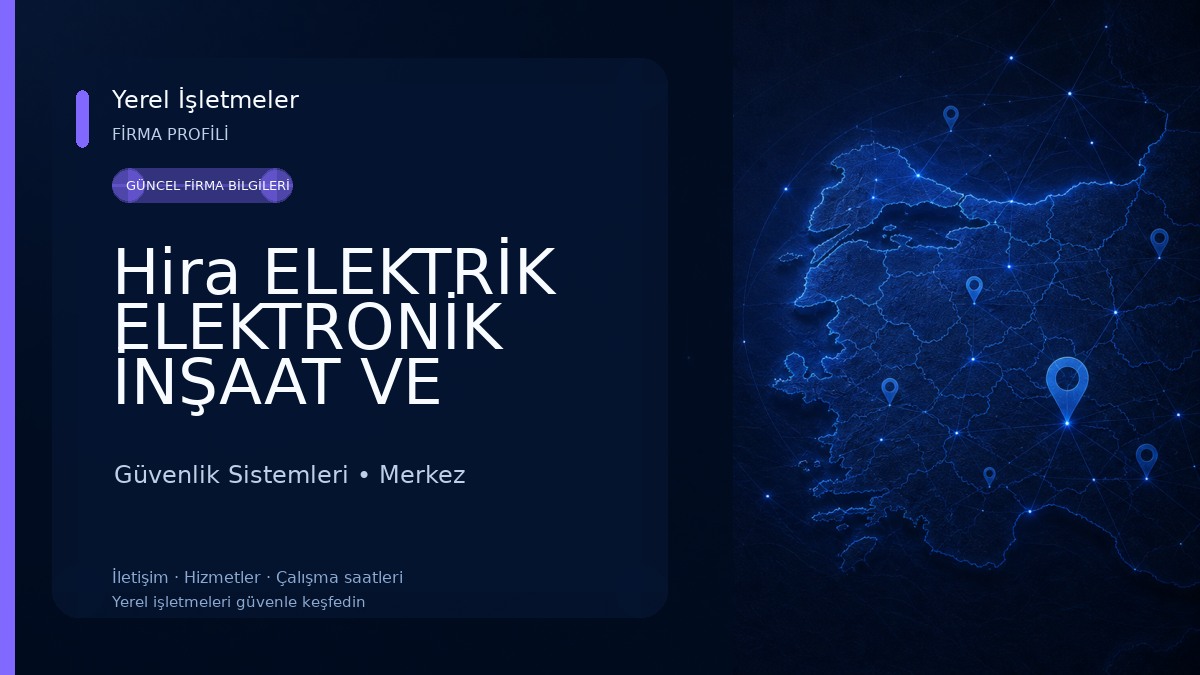 Hira ELEKTRİK ELEKTRONİK İNŞAAT VE GÜVENLİK ALARM SİSTEMLERİ Güvenlik Sistemleri