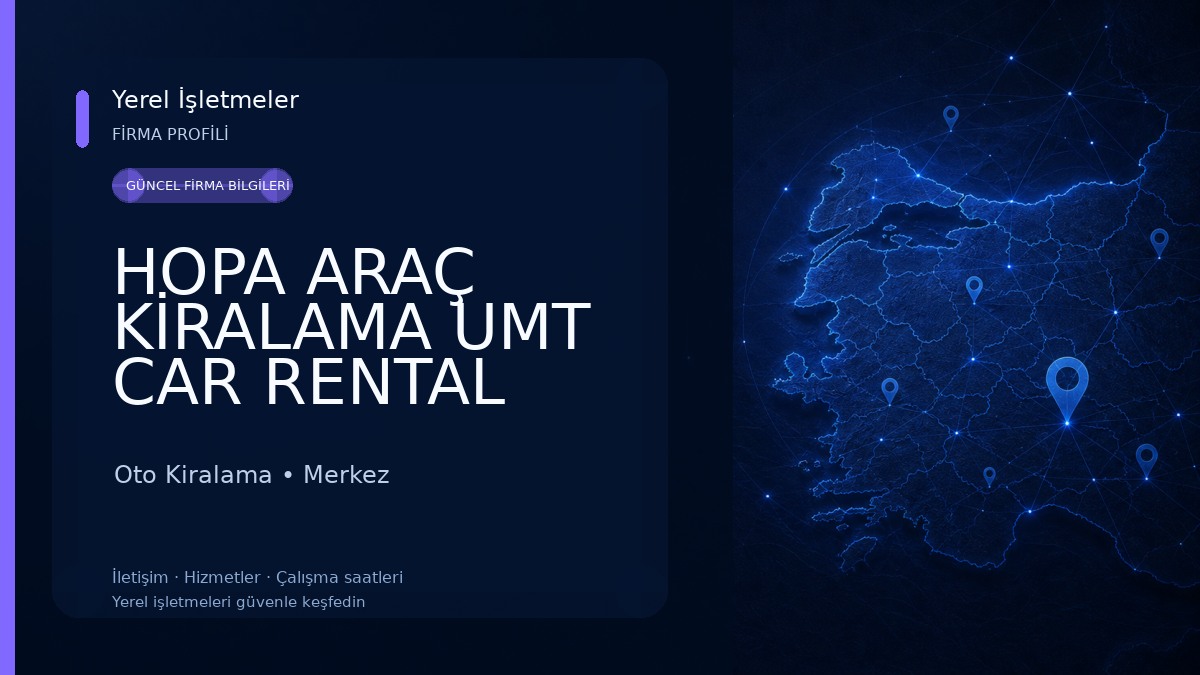 HOPA ARAÇ KİRALAMA UMT CAR RENTAL SARP SINIR KAPISI