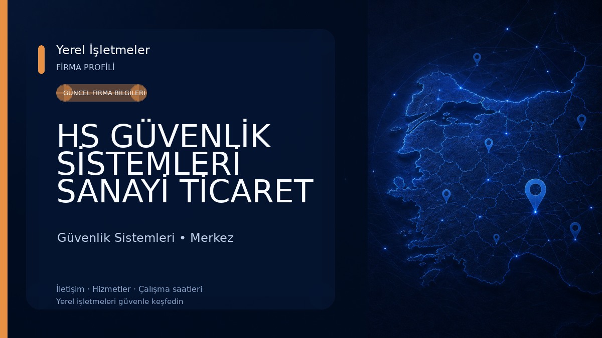 HS GÜVENLİK SİSTEMLERİ SANAYİ TİCARET LİMİTED ŞİRKETİ Güvenlik Sistemleri