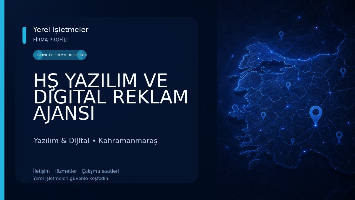 HŞ YAZILIM VE DİGİTAL REKLAM AJANSI 