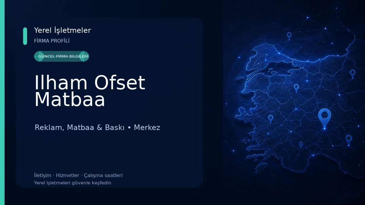 Ilham Ofset Matbaa Reklam, Matbaa & Baskı